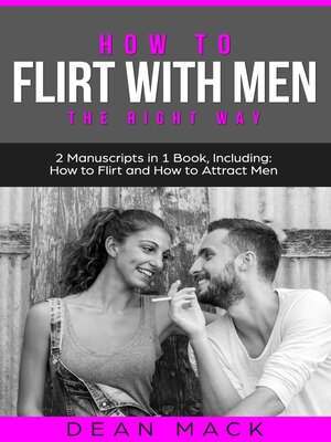 cover image of How to Flirt with Men the Right Way Bundle